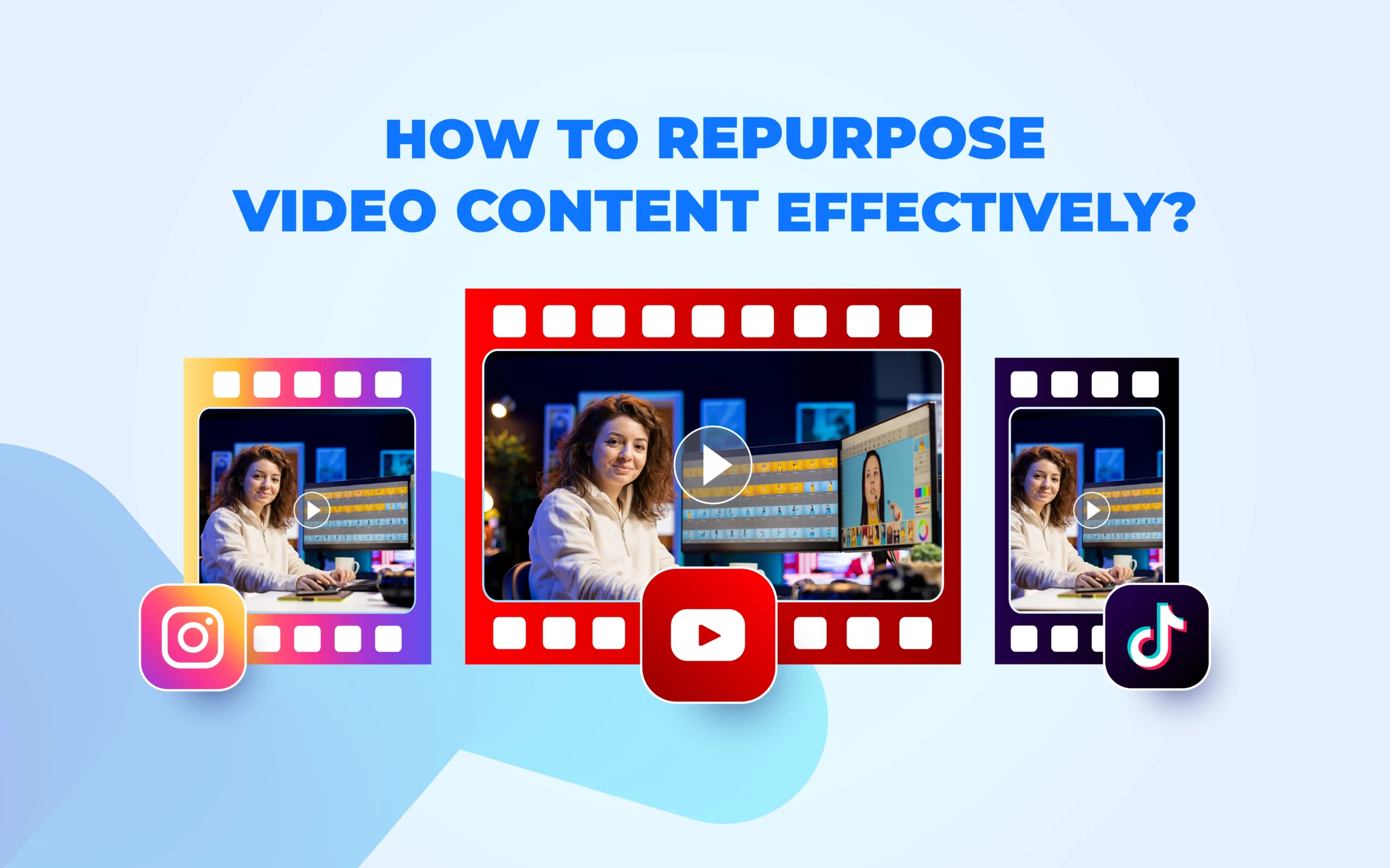 Repurpose Video Content Effectively Scaled Repurpose video content effectively scaled